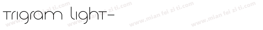 Trigram Light字体转换